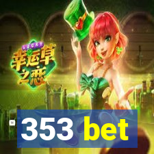 353 bet